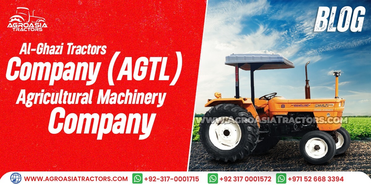 About Al-Ghazi Tractors Company - AGTL Pakistan