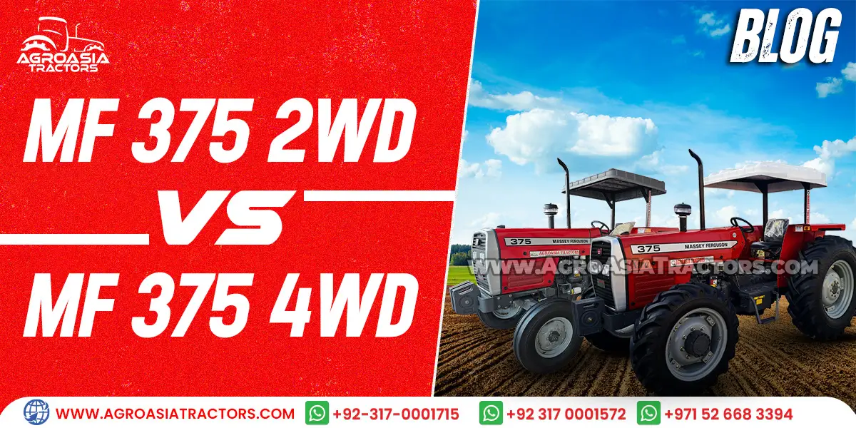 Massey Ferguson MF 375 2WD or MF 375 4WD - AgroAsia Tractors
