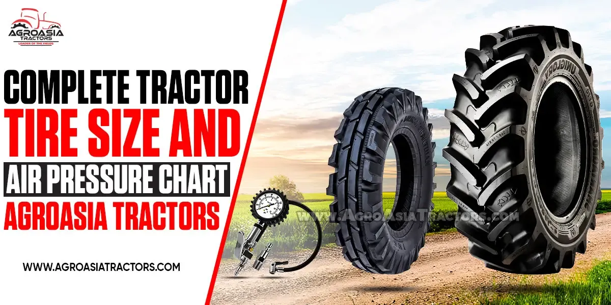Air Pressure & Tyre Size Chart for Top Tractor Models | AgroAsia Tractors