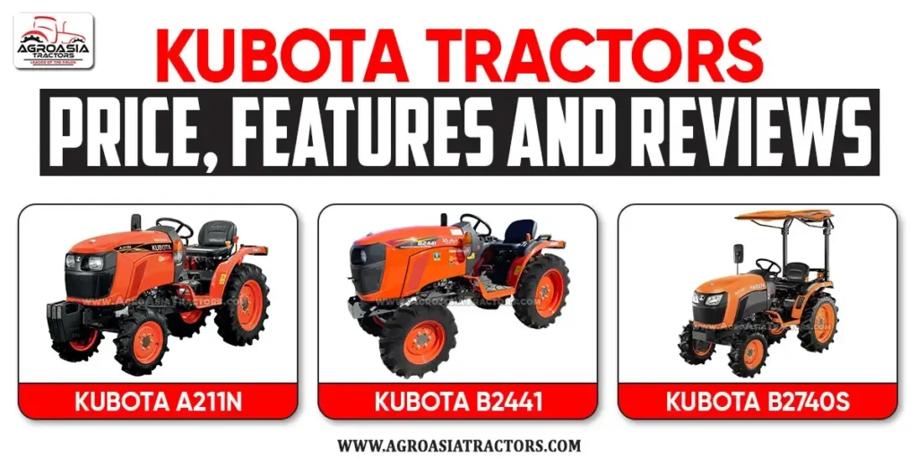 Kubota tractors prices by agroasia tractors