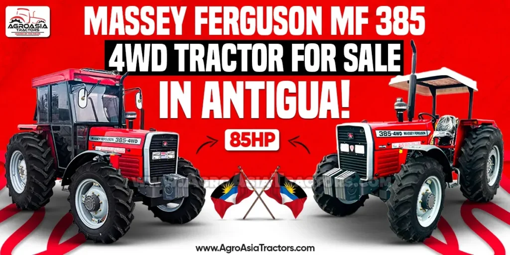 Massey Ferguson 385 4WD Tractor for Sale in Antigua